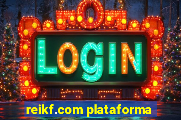 reikf.com plataforma